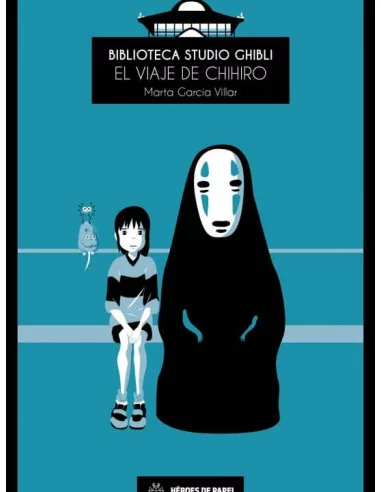 es::Biblioteca Studio Ghibli 01. El viaje de Chihiro