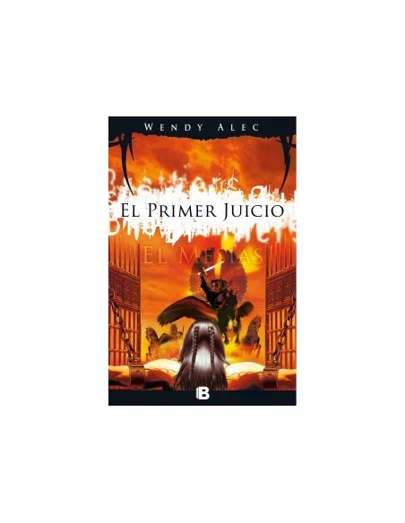 es::El Mesías: El primer juicio Crónica de Hermanos 3