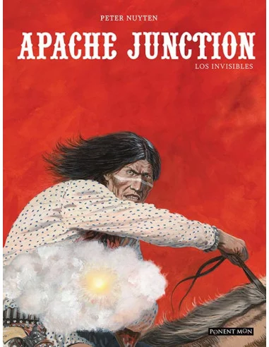 es::Apache Junction. Los invisibles