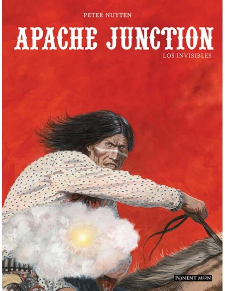 es::Apache Junction. Los invisibles