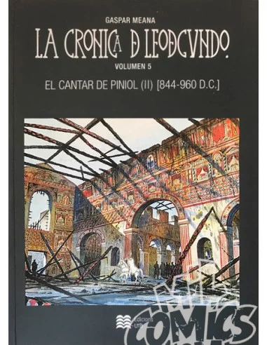 es::La crónica de Leodegundo vol. 5 El cantar de Piniol II 844-960 D.C.
