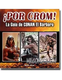 es::Por Crom! La guía de Conan el Bárbaro