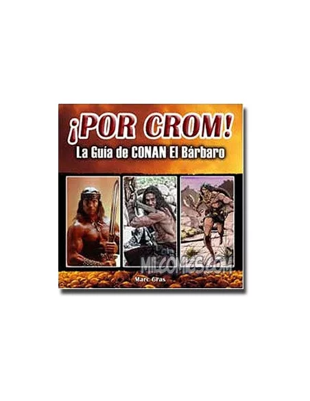 es::Por Crom! La guía de Conan el Bárbaro