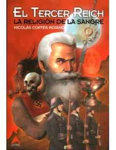 es::El Tercer Reich. La RElIGION De La Sangre