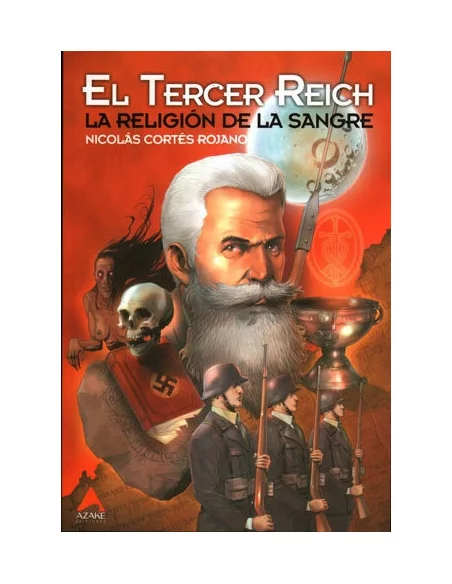 es::El Tercer Reich. La RElIGION De La Sangre