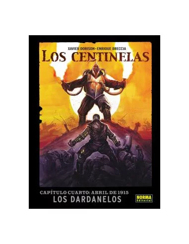 es::Los Centinelas 04. Abril de 1915: Los Dardanelos