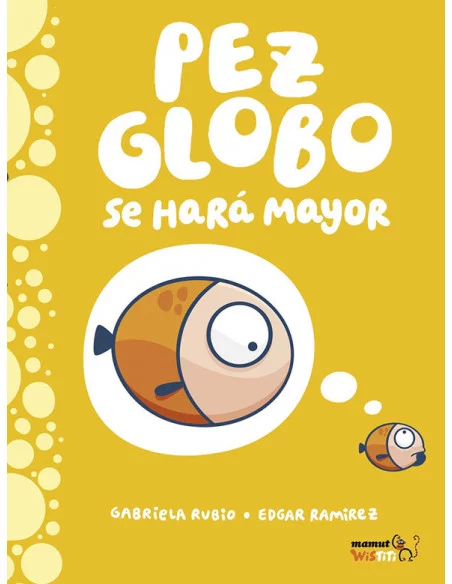 es::Pez Globo se hará mayor