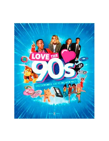 es::Love the 90s. Efectiviwonder, los 90 molaron mazo
