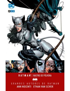 es::Batman/ Catwoman: Rastro de pólvora - Grandes autores de Batman: Ann Nocenti y Ethan Van Sciver