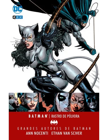 es::Batman/ Catwoman: Rastro de pólvora - Grandes autores de Batman: Ann Nocenti y Ethan Van Sciver