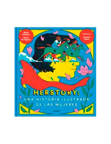 es::Herstory: Una historia ilustrada de las mujeres