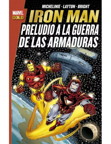 es::Iron Man: Preludio a la Guerra de las Armaduras Cómic Marvel Gold