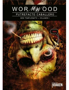 es::Wormwood. Putrefacto caballero Vol. 1 de 2