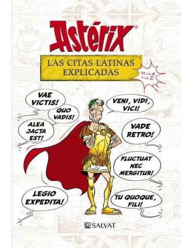 es::Astérix: Las citas latinas explicadas de la A a la Z