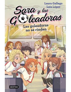es::Sara y las goleadoras 05. Las Goleadoras no se rinden