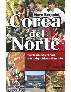 es::Corea del Norte. Puerta abierta al país más enigmático del mundo