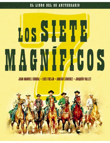 es::Los Siete Magníficos. El libro del 60 aniversario