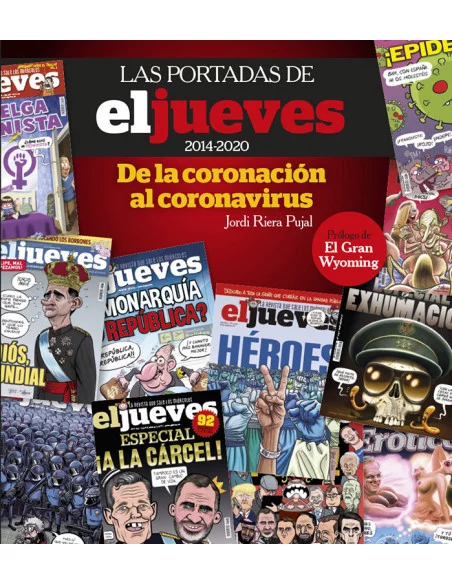 es::Las portadas de El Jueves 2014-2020. De la coronación al coronavirus
