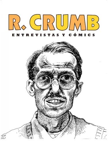 es::R. Crumb: Entrevistas y cómics