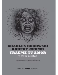 es::Tráeme tu amor y otros relatos