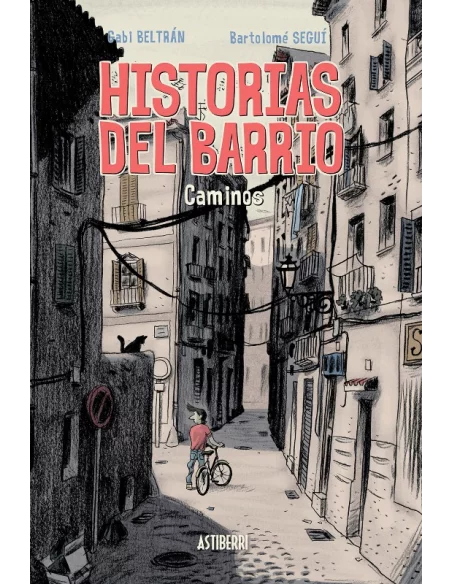 Historias del barrio: Caminos-10