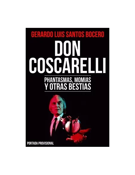 es::Don Coscarelli. Phantasmas, momias y otras bestias