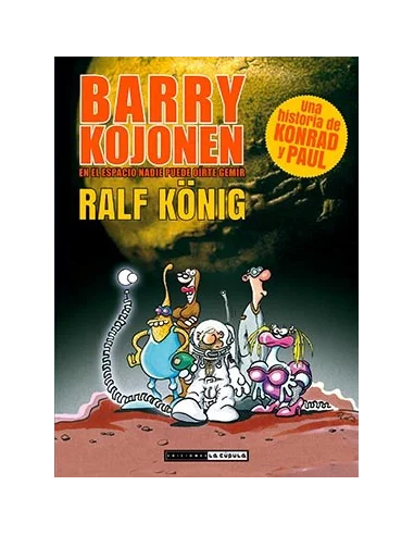 Konrad y Paul: Barry Kojonen. En el espacio nadie -10
