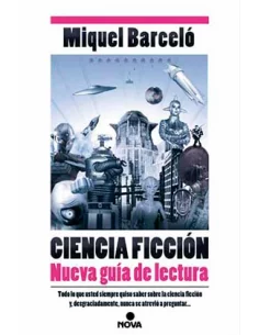 es::Ciencia Ficción. Nueva guía de lectura