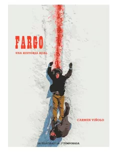 es::Fargo. Una historia real