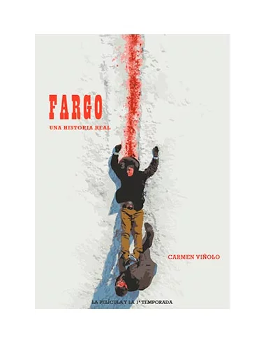 es::Fargo. Una historia real