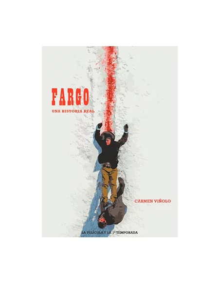 es::Fargo. Una historia real