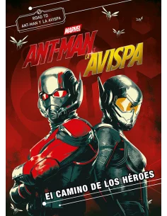 es::Ant-Man y la Avispa. El camino de los héroes