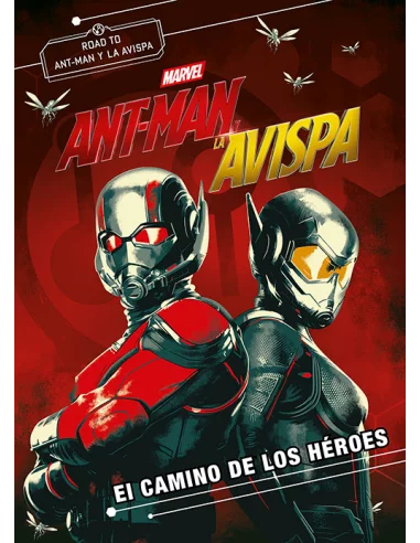 es::Ant-Man y la Avispa. El camino de los héroes