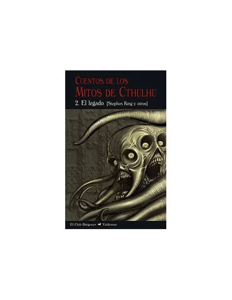 es::Cuentos de los mitos de Cthulhu 2. El legado