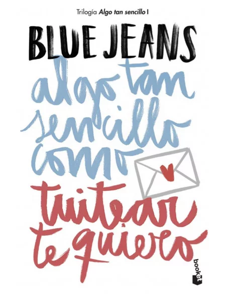 es::Algo tan sencillo como tuitear te quiero