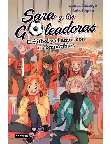 es::Sara y las goleadoras 04. El fútbol y el amor son incompatibles