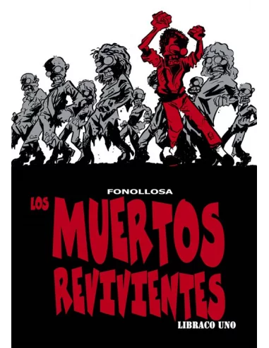 Los muertos revivientes. Libraco uno-10