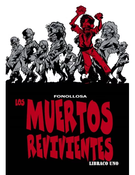 Los muertos revivientes. Libraco uno-10