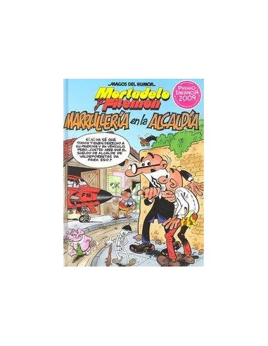 es::Magos del humor 139: Marrullería en la alcaldía Mortadelo y Filemón