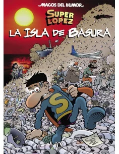es::Magos del Humor 197: Isla de basura Superlópez 