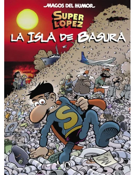 es::Magos del Humor 197: Isla de basura Superlópez 