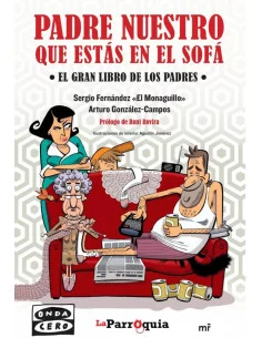 es::Padre nuestro que estás en el sofá