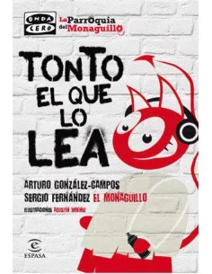 es::Tonto el que lo lea