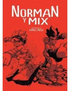 es::Norman y Mix 3. Una historia de Ismael Prego