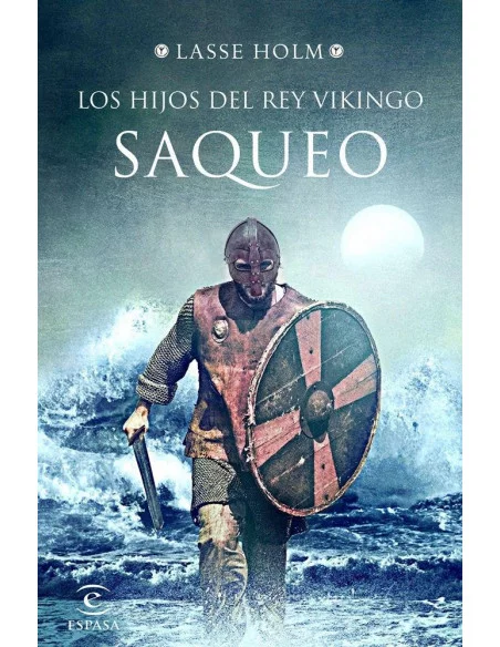 es::Los hijos del Rey Vikingo. Saqueo