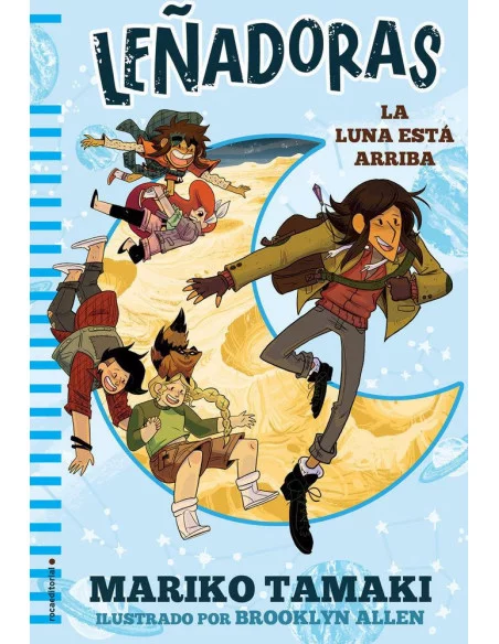 es::Leñadoras. La Luna está arriba