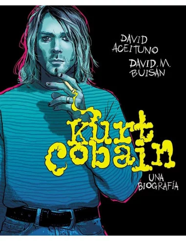 es::Kurt Cobain. Una biografía