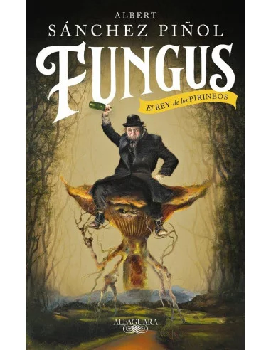 es::Fungus. El rey de los Pirineos