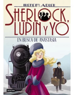 es::Sherlock, Lupin y yo 14: En busca de Anastasia