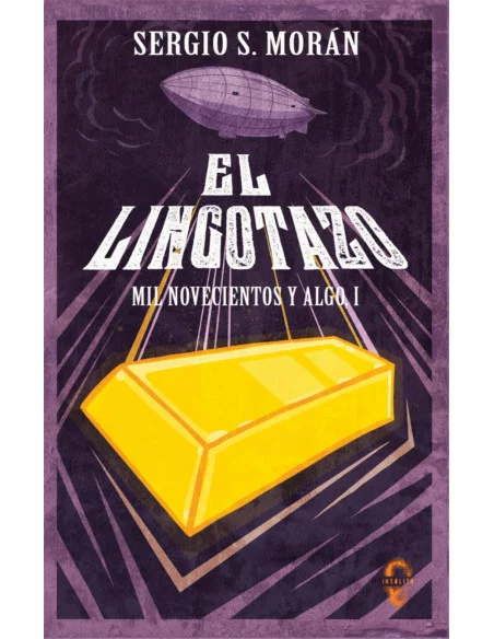 es::El lingotazo Mil novecientos y algo, I